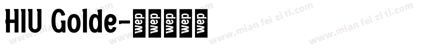 HIU Golde字体转换